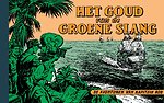 Het goud van de “Groene Slang”