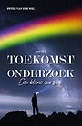 Toekomst Onderzoek Toekomst Onderzoek
