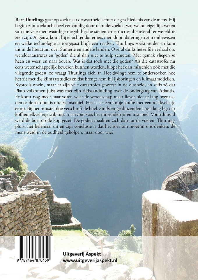 Geheimzinnige goden, De scheppers van megalithische bouwwerken en Inca forten