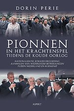 Pionnen in het krachtenspel tijdens de Koude Oorlog