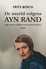 De wereld volgens Ayn Rand