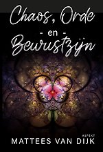 Chaos, Orde en Bewustzijn