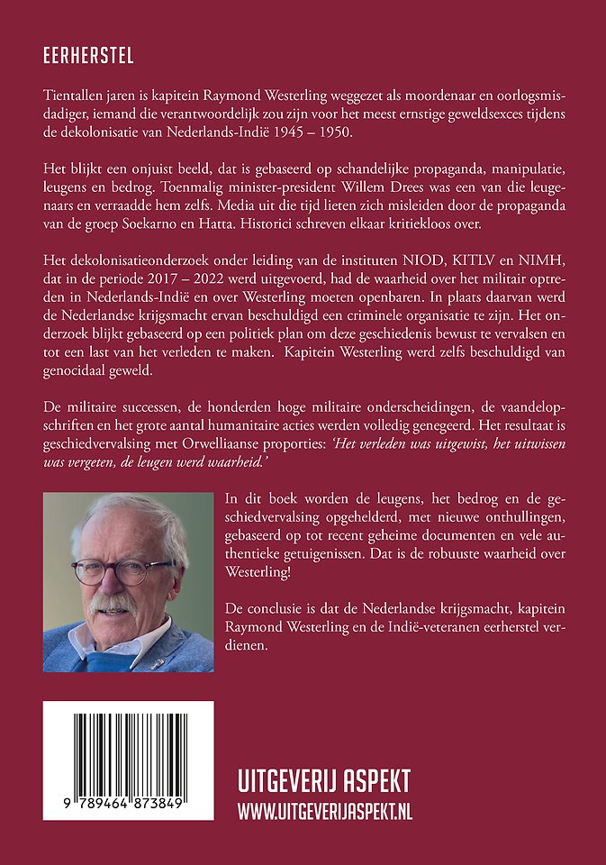 De robuuste waarheid over Westerling en Nederlands-Indië