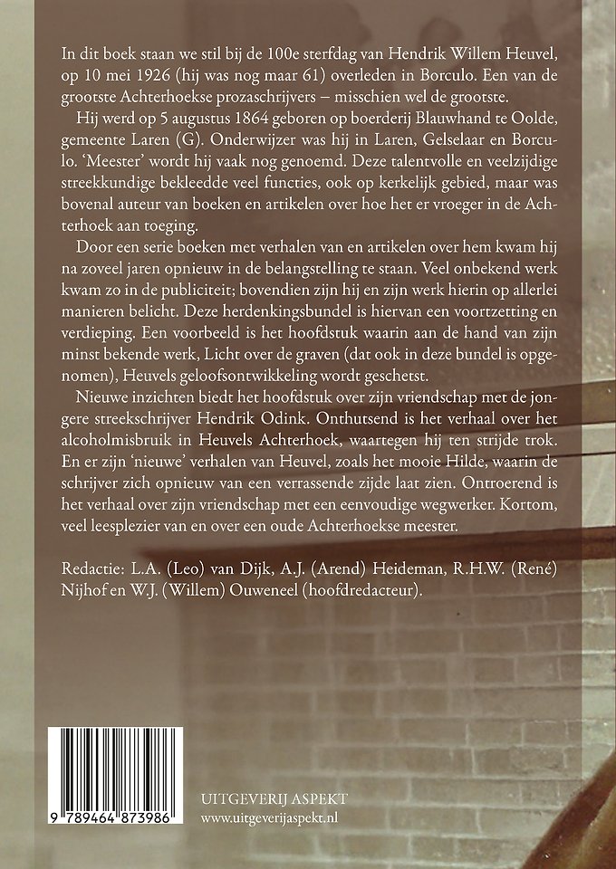Hendrik Willem Heuvel bij zijn 100e sterfdag