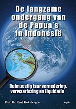 De langzame ondergang van de Papua's in Indonesië