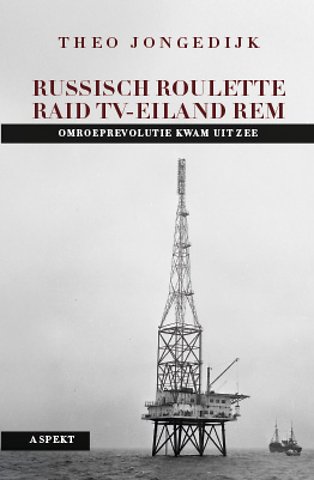 Russische roulette - Raid TV-Eiland REM
