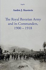 The Royal Bavarian Army and its Commanders, 1900 – 1918