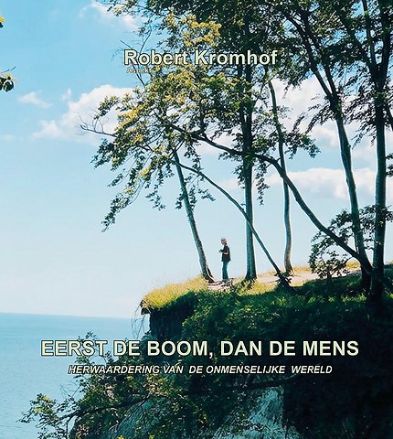 Eerst de boom, dan de mens