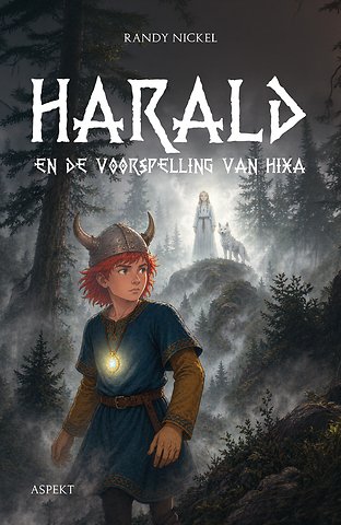 Harald en de voorspelling van Hixa