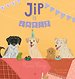 Jip is jarig Jip is jarig