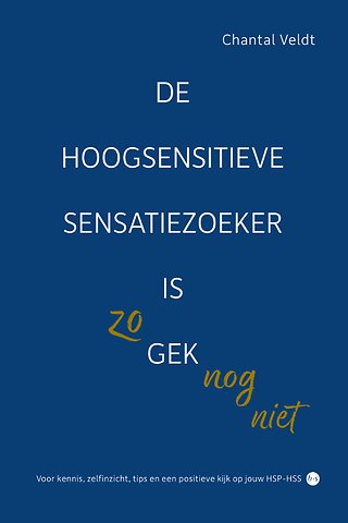 De hoogsensitieve sensatiezoeker is zo gek nog niet