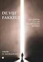 De vijf fakkels De vijf fakkels