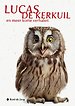 Lucas de kerkuil en meer korte verhalen
