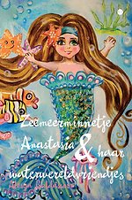 Zeemeerminnetje Anastasia en haar waterwereldvriendjes
