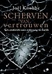 Scherven van vertrouwen