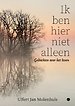 Ik ben hier niet alleen