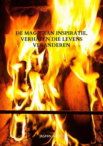 De magie van inspiratie, verhalen die levens veranderen