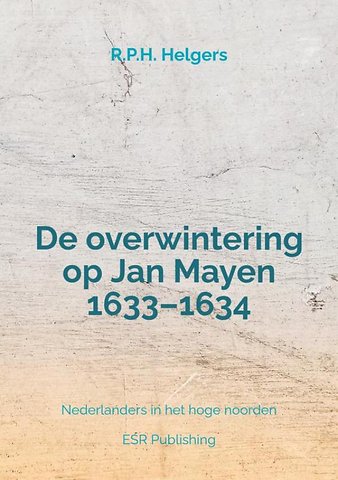 De overwintering op Jan Mayen 1633–1634