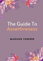 The Guide to Assertiveness