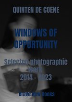 Windows of Opportunity