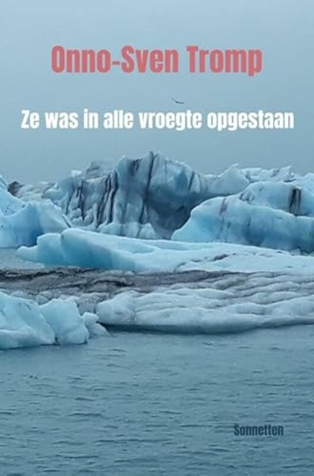 Ze was in alle vroegte opgestaan