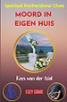 MOORD IN EIGEN HUIS