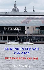 Ze kenden elkaar van Ajax