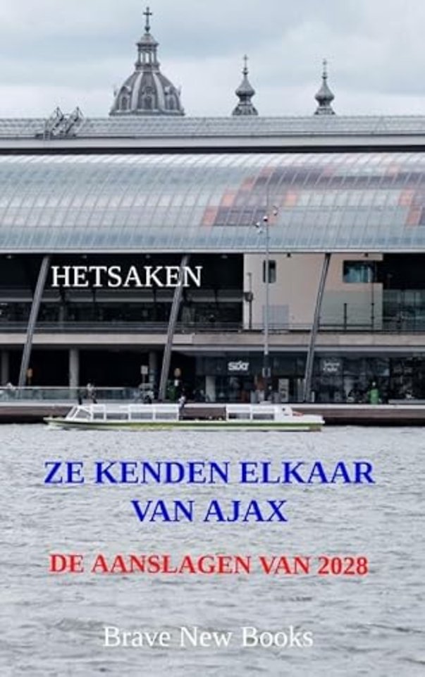 Ze kenden elkaar van Ajax