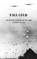 Fall Gelb