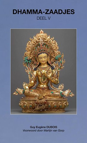 Dhamma-Zaadjes — Deel V