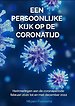 Een persoonlijke kijk op de coronatijd