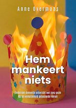 Hem mankeert niets