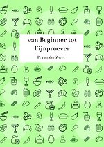 van Beginner tot Fijnproever