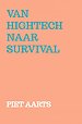 Van hightech naar survival