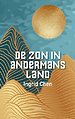 De zon in andermans land