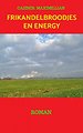Frikandelbroodjes en energy