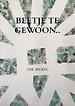 Beetje te gewoon..