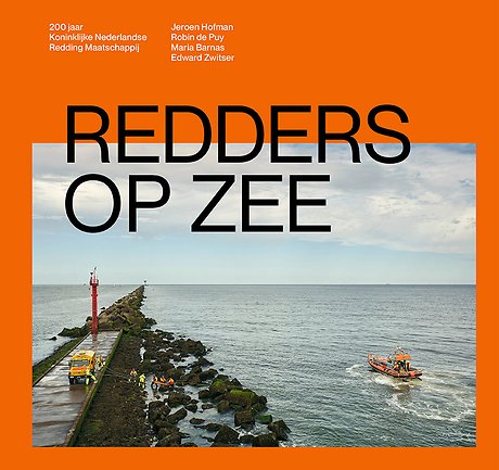 Redders op zee – 200 jaar Koninklijke Nederlandse Redding Maatschappij