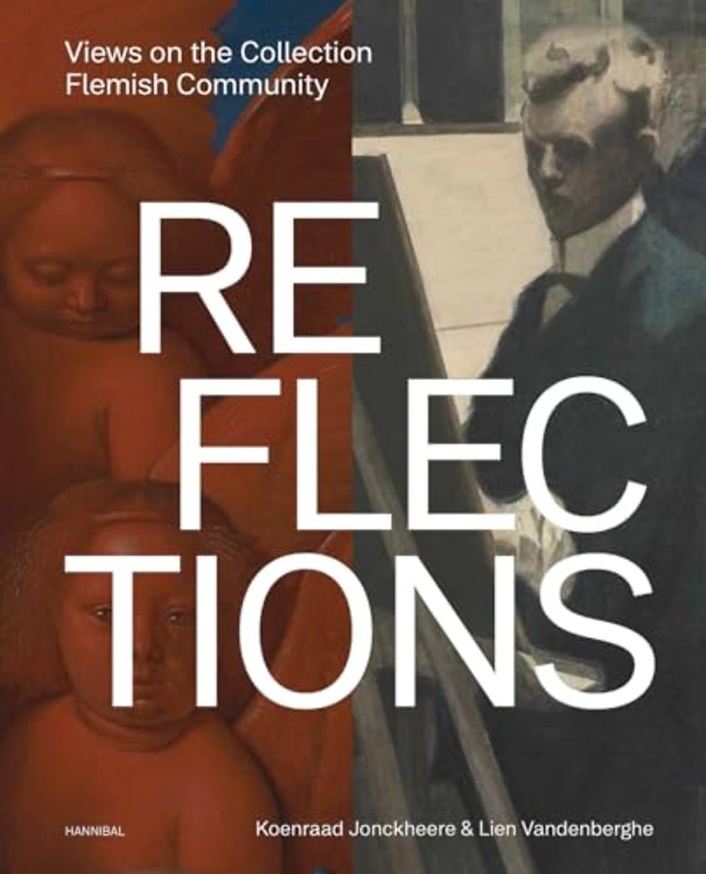 Reflections – Views on the Collection Flemish Community