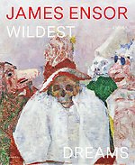 James Ensors wildest dreams