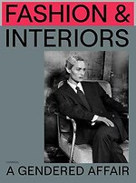 Fashion & Interiors – A Gendered Affair