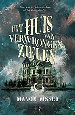 Het huis van Verwrongen Zielen