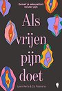 Als vrijen pijn doet Als vrijen pijn doet