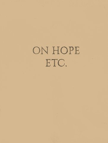 Elke Andreas Boon. On Hope Etc.
