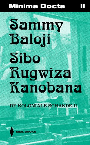 Sammy Baloji & Sibo Rugwiza De koloniale schande II