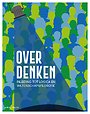 Over denken Over denken