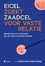 Eicel zoekt zaadcel voor vaste relatie Eicel zoekt zaadcel voor vaste relatie