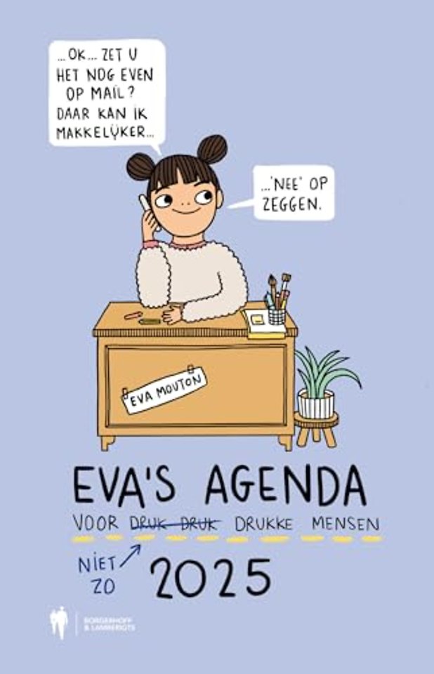 Eva's Agenda 2025