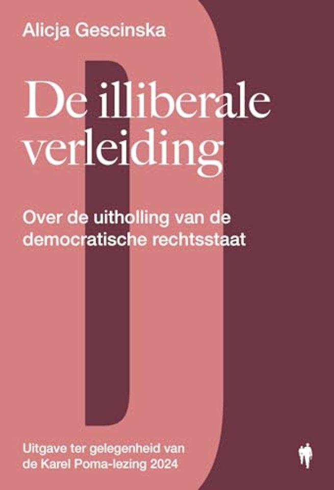 De illiberale verleiding
