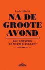 Na de Groote Avond Na de Groote Avond